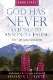God Has Never Said No to Anyone's Healing God Has Never Said No to Anyone's Healing