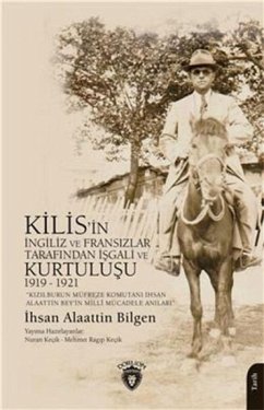 Cover Kizilburun Müfreze Komutani Ihsan Alaattin Beyin Mill Mücadele Anilari