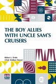 The Boy Allies With Uncle Sam s Cruisers