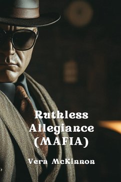 Ruthless Allegiance (MAFIA) - McKinnon, Vera