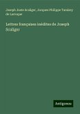 Lettres françaises inédites de Joseph Scaliger