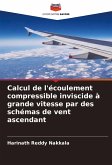 Calcul de l'écoulement compressible inviscide à grande vitesse par des schémas de vent ascendant