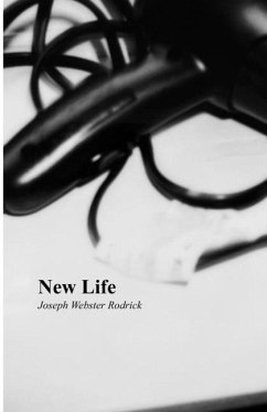 New Life - Rodrick, Joseph Webster