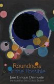 Roundness of the Possible Roundness of the Possible