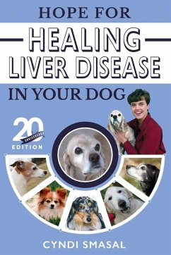 Cover Hope for Healing Liver Disease in Your Dog