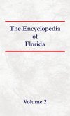 Encyclopedia of Florida Volume 2 Encyclopedia of Florida Volume 2