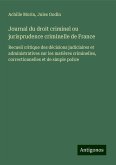 Journal du droit criminel ou jurisprudence criminelle de France Journal du droit criminel ou jurisprudence criminelle de France