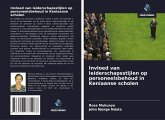 Invloed van leiderschapsstijlen op personeelsbehoud in Keniaanse scholen Invloed van leiderschapsstijlen op personeelsbehoud in Keniaanse scholen