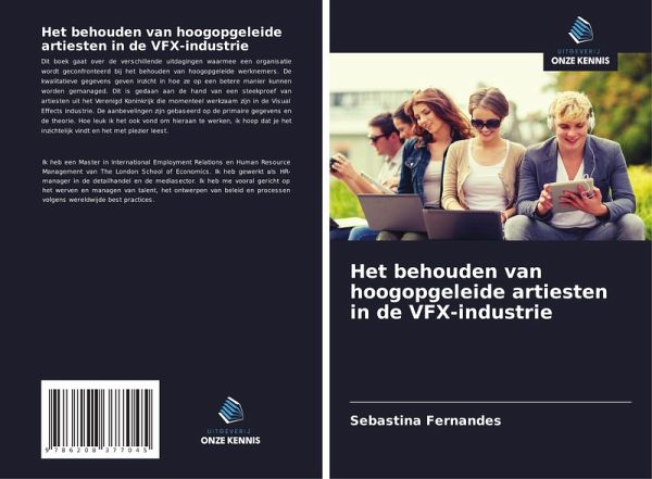 Het behouden van hoogopgeleide artiesten in de VFX-industrie