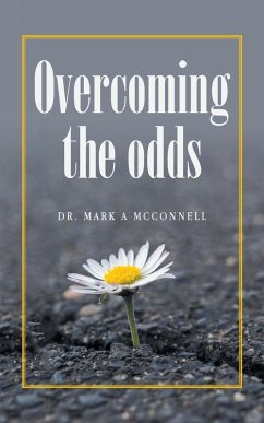 Overcoming the odds - McConnell, Mark A