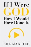 If I Were God
