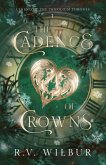 The Cadence of Crowns The Cadence of Crowns