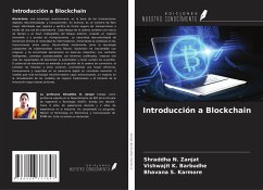 Introducción a Blockchain - Zanjat, Shraddha N.; Barbudhe, Vishwajit K.; Karmore, Bhavana S.