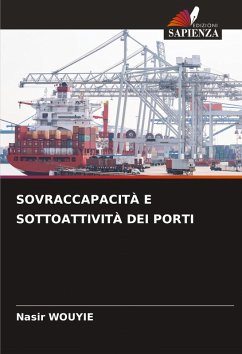 SOVRACCAPACITÀ E SOTTOATTIVITÀ DEI PORTI - WOUYIE, Nasir