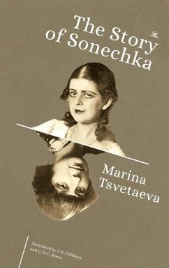 The Story of Sonechka - Tsvetaeva, Marina