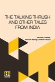 The Talking Thrush And Other Tales From India