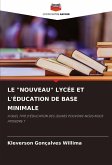 LE "NOUVEAU" LYCÉE ET L'ÉDUCATION DE BASE MINIMALE