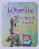 La unicornia Laia, su primer día de colegio
