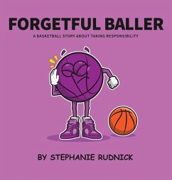 Forgetful Baller - Rudnick, Stephanie