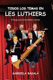 Todos los temas en Les Luthiers Todos los temas en Les Luthiers
