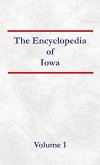 Encyclopedia of Iowa Volume 1 Encyclopedia of Iowa Volume 1