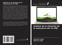 Análisis de la situación de la subcuenca del río MEJ - Patel, Primal B.; Patel, Hiren D.