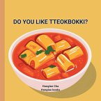 DO YOU LIKE TTEOBOKKI?