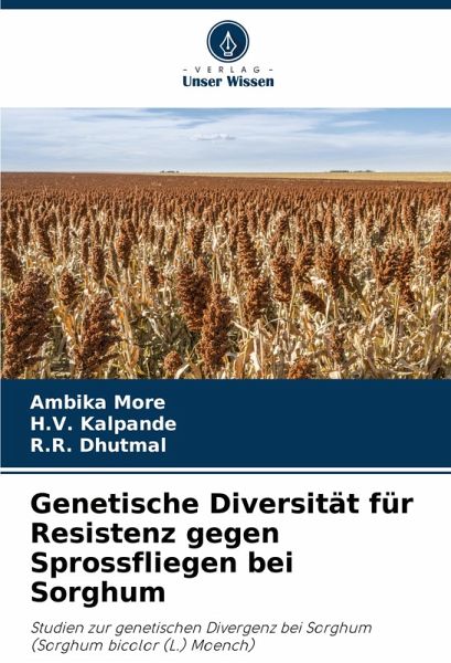 Genetische Diversität für Resistenz gegen Sprossfliegen bei Sorghum Genetische Diversität für Resistenz gegen Sprossfliegen bei Sorghum