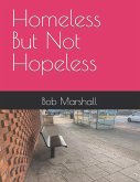 Homeless but not Hopeless