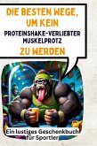 Die besten Wege, um kein proteinshakeverliebter Muskelprotz zu werden Die besten Wege, um kein proteinshakeverliebter Muskelprotz zu werden