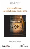Antisémitisme : la République en danger Antisémitisme : la République en danger