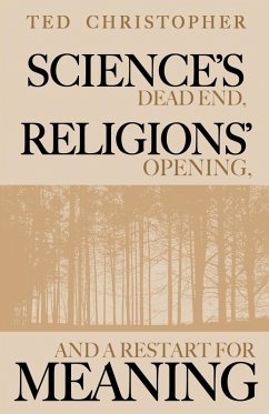 Cover Science's Dead End, Religions' Opening, and a Restart for Meaning