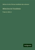 Mémoires de l'Académie Mémoires de l'Académie