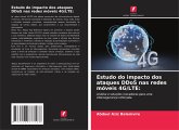 Estudo do impacto dos ataques DDoS nas redes móveis 4G/LTE: