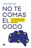 No Te Comas El Coco/ Don't Rack Your Brain No Te Comas El Coco/ Don't Rack Your Brain