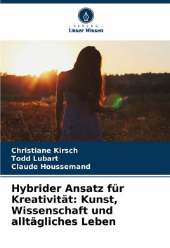 Cover Hybrider Ansatz für Kreativität: Kunst, Wissenschaft und alltägliches Leben
