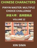 Learn Chinese Characters (Part 12) - Recognize Simplified Chinese Characters from the given English and pinyin, Test Series for Easy Chinese and HSK Preparation Lessons, Objective Multiple Answer Type Questions Learn Chinese Characters (Part 12) - Recognize Simplified Chinese Characters from the given English and pinyin, Test Series for Easy Chinese and HSK Preparation Lessons, Objective Multiple Answer Type Questions
