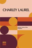 Charley Laurel Charley Laurel