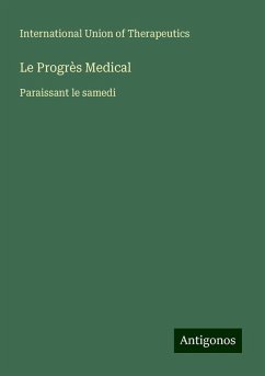 Le Progrès Medical - International Union of Therapeutics