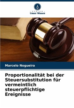 Cover Proportionalität bei der Steuersubstitution für vermeintlich steuerpflichtige Ereignisse