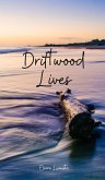 Driftwood Lives