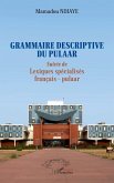 Grammaire descriptive du pulaar Grammaire descriptive du pulaar
