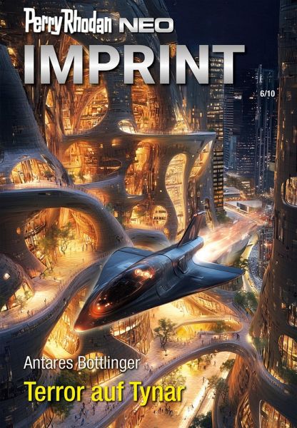 Terror auf Tynar / Perry Rhodan - Neo Bd.355 (eBook, ePUB) Terror auf Tynar / Perry Rhodan - Neo Bd.355 (eBook, ePUB)