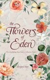 The Flowers of Eden The Flowers of Eden