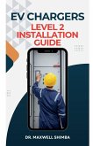 EV Chargers Level 2 Installation Guide EV Chargers Level 2 Installation Guide