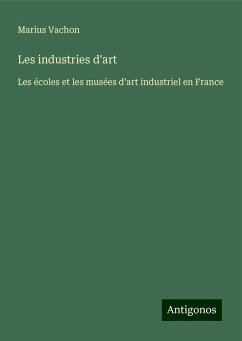 Les industries d'art - Vachon, Marius