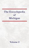 Encyclopedia of Michigan - Volume 2 Encyclopedia of Michigan - Volume 2
