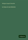 Le beau et son histoire Le beau et son histoire