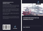 HAVENOVERCAPACITEIT EN ONDERACTIVITEIT HAVENOVERCAPACITEIT EN ONDERACTIVITEIT