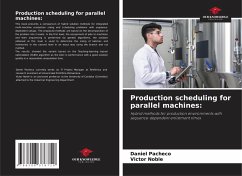 Production scheduling for parallel machines: - Pacheco, Daniel;Noble, Victor